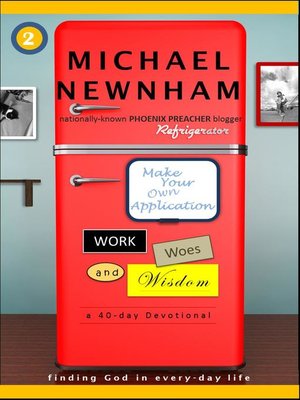 cover image of Work, Woes, and Wisdom: Make Your Own Application, #2